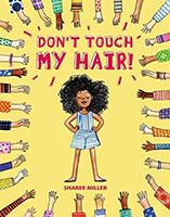 Book cover: "Don't Touch My Hair" by Sharee Miller