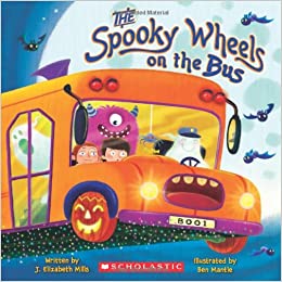 Book cover for ' The Spooky Wheels on the Bus'